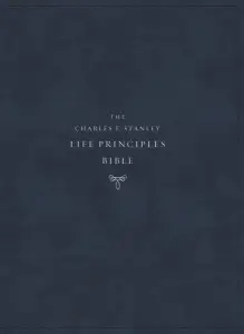 NIV, Charles F. Stanley Life Principles Bible, 2nd Edition, Leathersoft, Blue, Comfort Print, Concordance