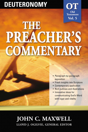 Deuteronomy : Vol 5 : Preacher's Commentary 