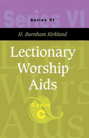 Lectionary Worship Aids: Series VI, Cycle C [With CDROM] [With CDROM] [With CDROM] [With CDROM]