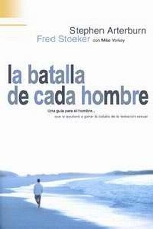 La Batalla de Cada Hombre