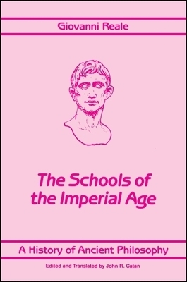 A History of Ancient Philosophy IV : The Schools of the Imperial Age