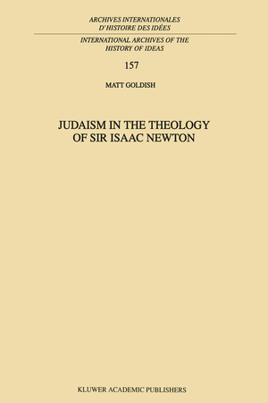 Judaism in the Theology of Sir Isaac Newton