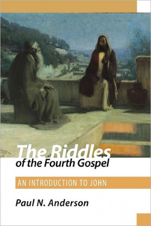 The Riddles of the Fourth Gospel