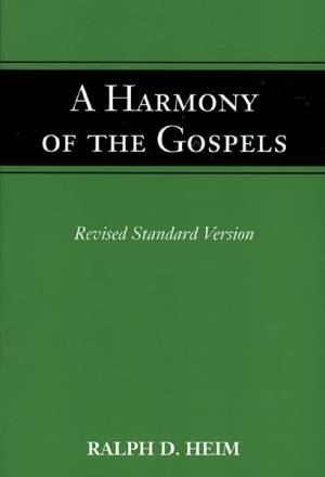 A Harmony of the Gospels