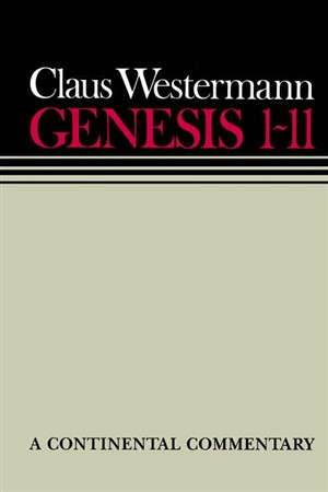 Genesis 1-11 : Continental Commentaries Series