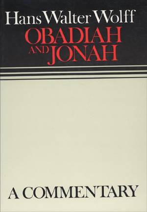 Obadiah & Jonah : Continental Commentaries Series