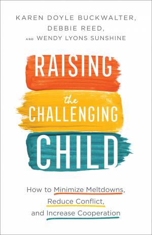 Raising the Challenging Child