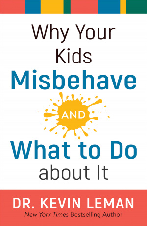 Why Your Kids Misbehave--and What to Do about It