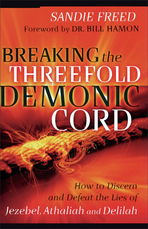 Breaking The Threefold Demonic Cord