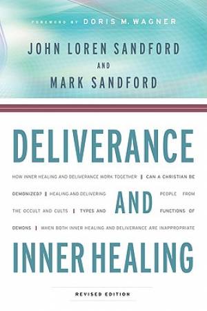 Deliverance And Inner Healing