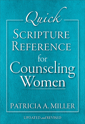 Quick Scripture Reference for Counseling Women