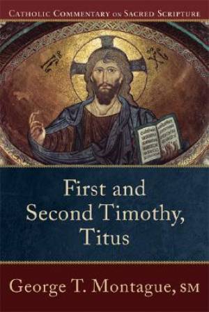 First and Second Timothy, Titus