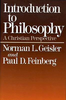 Introduction to Philosophy: a Christian Perspective