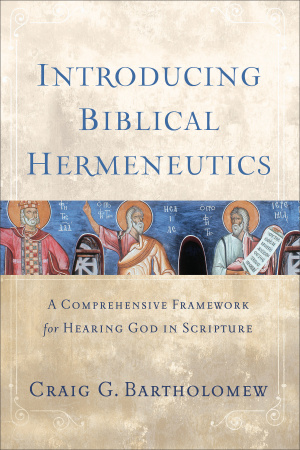 Introducing Biblical Hermeneutics