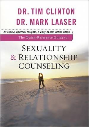 The Quick-Reference Guide to Sexuality and Relationship Counseling