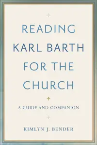 Reading Karl Barth for the Church