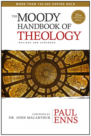 The Moody Handbook Of Theology