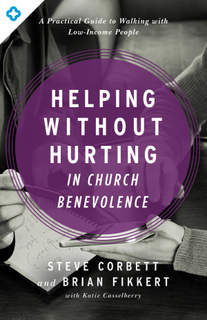 Helping Without Hurting in Church Benevolence