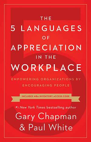 5 Languages of Appreciation in the Workplace