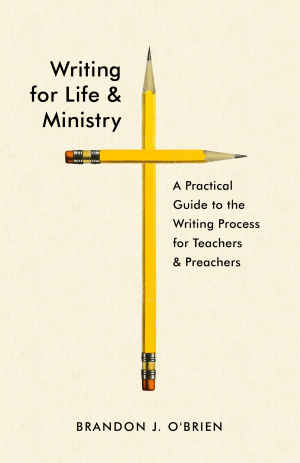 Writing for Life and Ministry