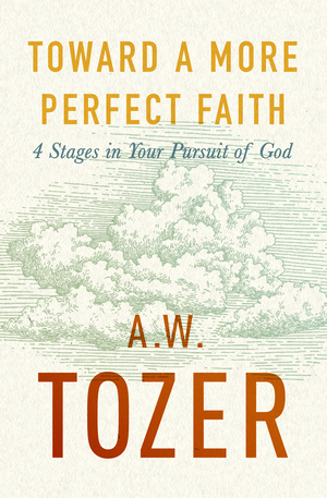 Toward a More Perfect Faith