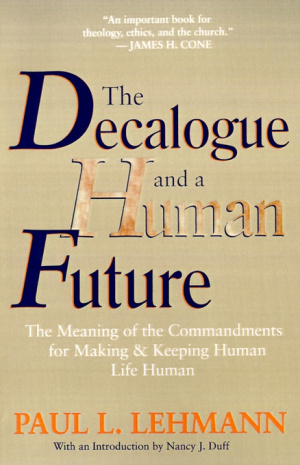 The Decalogue and a Human Future