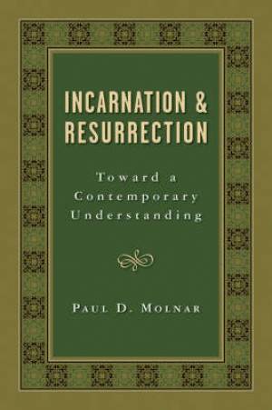 Incarnation And Resurrection