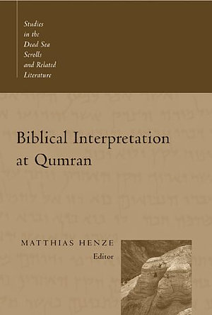 Biblical Interpretation at Qumran