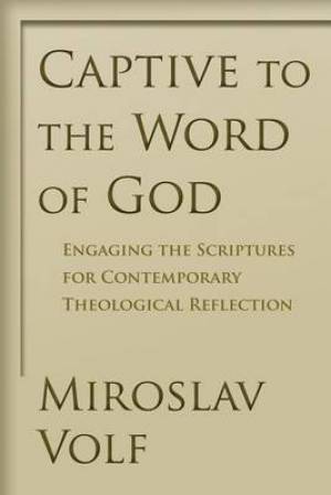 Engaging the Scriptures for Contemporary Theological Reflection