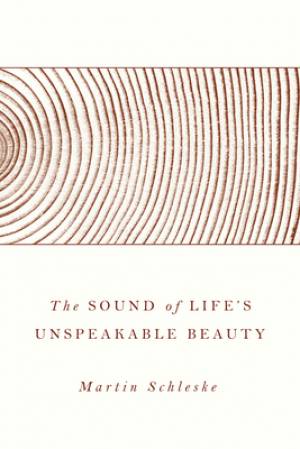 The Sound of Life's Unspeakable Beauty