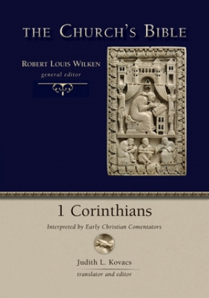 1 Corinthians: Interpreted by Early Christian Commentators