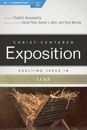 Exalting Jesus In Luke