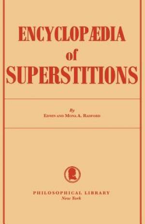 Encyclopedia of Superstitions