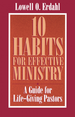 10 Habits For Effective Ministry