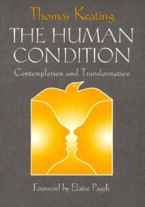 The Human Condition: Contemplation and Transformation