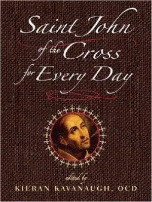 Saint John of the Cross for Every Day