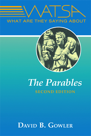 What Are They Saying About the Parables?