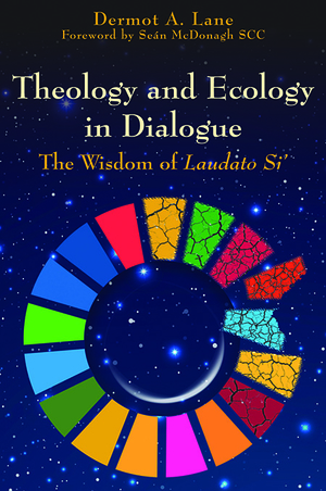 Theology and Ecology in Dialogue