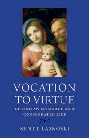 Vocation to Virtue