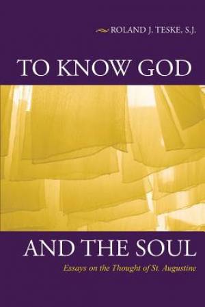 To Know God and the Soul