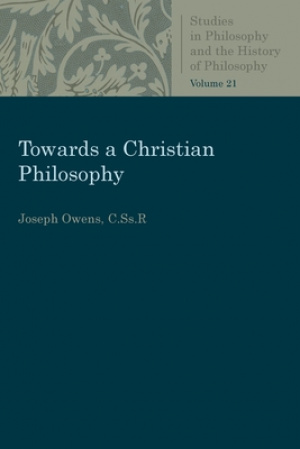 Towards A Christian Philosophy