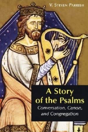 A Story of the Psalms