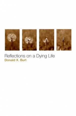 Reflections on a Dying Life