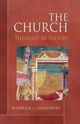 Church: Theology in History