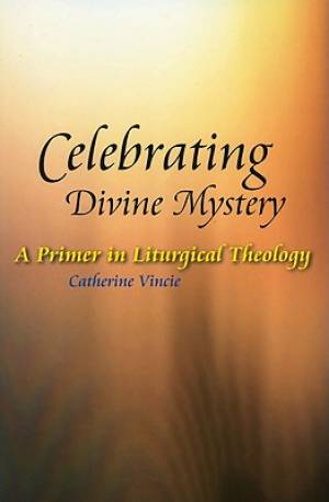 Celebrating Divine Mystery