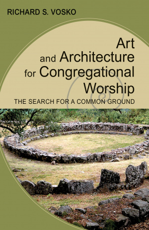 Art and Architecture for Congregational Worship