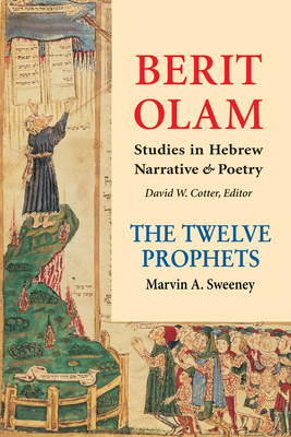 Berit Olam: The Twelve Prophets, Volume 2