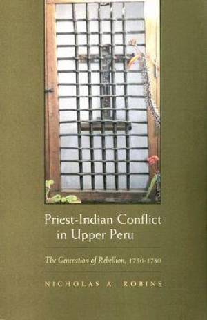 Priest-indian Conflict In Upper Peru