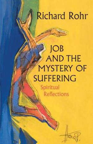 Job and the Mystery of Suffering