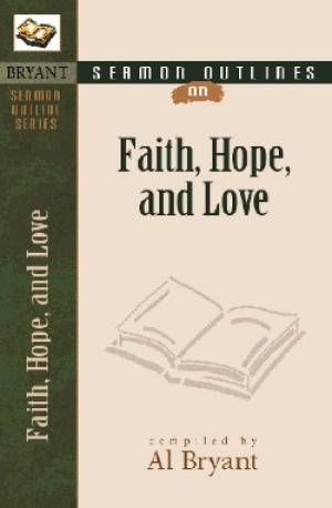 Faith Hope And Love